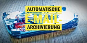 Email Archivierung
